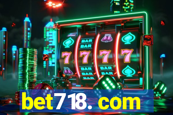 bet718. com